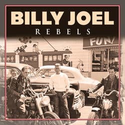 Billy Joel - Rebels by Billy Joel