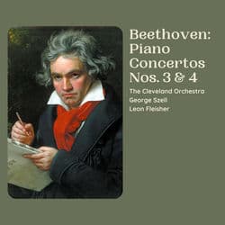 Beethoven: Piano Concertos Nos. 3 & 4 by The Cleveland Orchestra