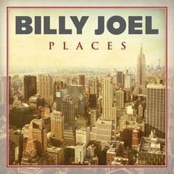 Billy Joel - Places by Billy Joel