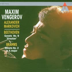 Beethoven: Violin Sonata No. 9, Op. 47 "Kreutzer" - Brahms: Violin Sonata No. 2, Op. 100 by Maxim Vengerov