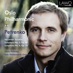 Alexander Scriabin: Symphony No. 3, Op. 43, Symphony No. 4, Op. 54 by Vasily Petrenko