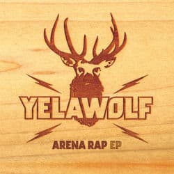 Arena Rap EP by Yelawolf