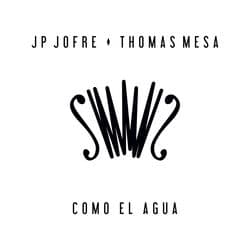 Como el Agua by JP Jofre