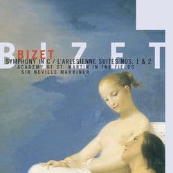 Bizet: Symphony in C / L'Arlesienne Suites Nos. 1 & 2 by Sir Neville Marriner