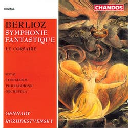 Berlioz: Symphonie Fantastique & Le Corsaire by Hector Berlioz
