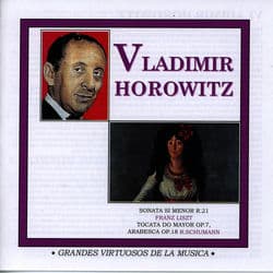 Grandes Virtuosos de la Música: Vladimir Horowitz by Vladimir Horowitz