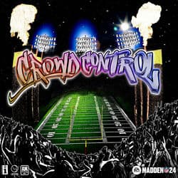 CROWD CONTROL by EA Sports Madden NFL
