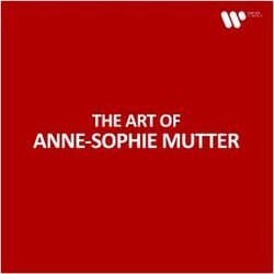The Art of Anne-Sophie Mutter by Anne-Sophie Mutter
