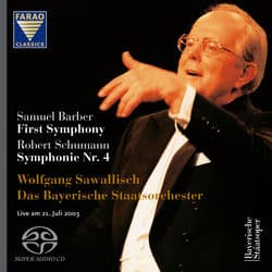 Barber: First Symphony & Schumann: Symphony No. 4 (Live recording) by Bavarian State Orchestra