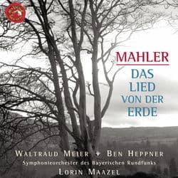 Gustav Mahler: Das Lied von der Erde by Lorin Maazel