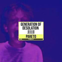 Generation of Desolation by Pareto