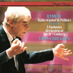 Rameau: Castor et Pollux Suite / Purcell: 3 Fantasias by Frans Brüggen