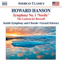 Hanson: Symphony No. 1, 'Nordic' - The Lament for Beowulf by Gerard Schwarz