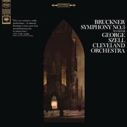 Bruckner: Symphony No. 3 in D Minor (Remastered) by George Szell