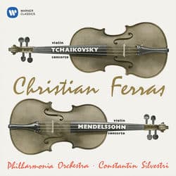 Tchaikovsky & Mendelssohn: Violin Concertos by Christian Ferras