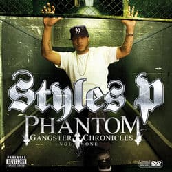 Phantom Gangster Chronicles, Vol. 1 by Styles P