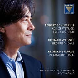 Schumann: Concertstück - Wagner: Siegfried Idyll - Strauss: Metamorphosen by Kent Nagano