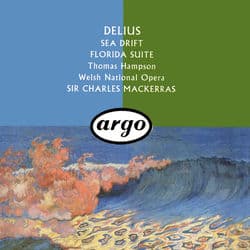 Delius: Sea Drift; Florida Suite by Sir Charles Mackerras