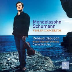 Mendelssohn & Schumann: Violin Concertos by Renaud Capuçon