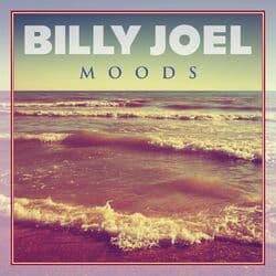 Billy Joel - Moods by Billy Joel