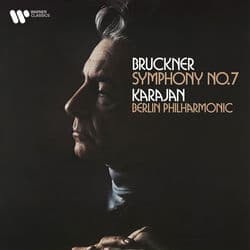Bruckner: Symphony No. 7, WAB 107 by Herbert von Karajan