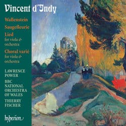 Vincent d'Indy: Wallenstein & Other Orchestral Works by BBC National Orchestra of Wales