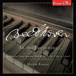 Beethoven Piano Sonatas, Vol. 5 - In The Beginning... by Martin Roscoe