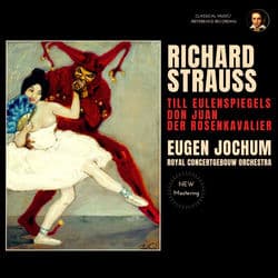 Richard Strauss: Till Eulenspiegels, Don Juan, Der Rosenkavalier by Eugen Jochum (2024 Remastered, Amsterdam 1960) by Eugen Jochum