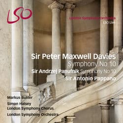 Sir Peter Maxwell Davies: Symphony No. 10 - Sir Andrzej Panufnik: Symphony No. 10 by London Symphony Orchestra