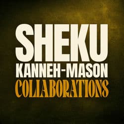 Collaborations by Sheku Kanneh-Mason