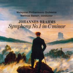 Brahms: Symphony No. 1 in C Minor, Op. 68 by Malaysian Philharmonic Orchestra