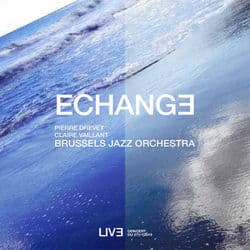 Échange (Live, 27 Novembre 2019) by Brussels Jazz Orchestra