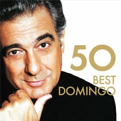 50 Best Placido Domingo by Plácido Domingo