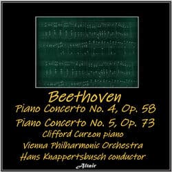 Beethoven: Piano Concerto NO. 4, OP. 58 - Piano Concerto NO. 5, OP. 73 by Clifford Curzon
