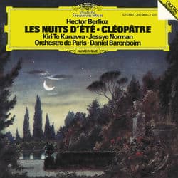 Berlioz: Les nuits d'été; Cléopatre by Kiri Te Kanawa
