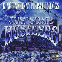 Just Some Hustlers by DJ Muggs