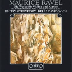 Ravel: The Works for Violin & Piano by Bella Davidovich