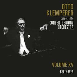 The Concertgebouw Orchestra (Volume 15) by Otto Klemperer