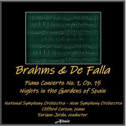 Brahms & De Falla: Piano Concerto NO. 1, OP. 15 - Nights in the Gardens of Spain by Clifford Curzon
