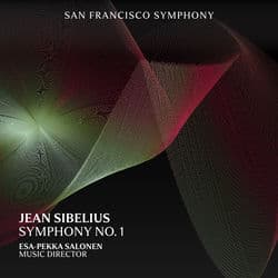 Sibelius: Symphony No. 1 in E Minor, Op. 39 by San Francisco Symphony