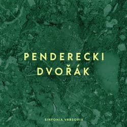 Penderecki, Dvorak: Sinfonia Varsovia by Sinfonia Varsovia