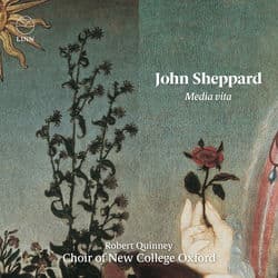 Sheppard: Media vita by Choir of New College Oxford
