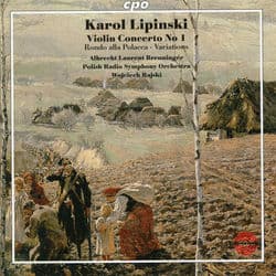 Lipinski: Violin Concerto No. 1, Rondo alla polacca & Brawurowe wariacje by Polish Radio Symphony Orchestra