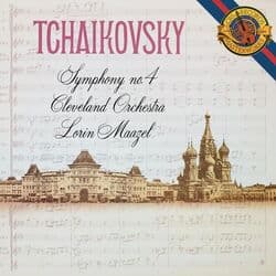 Tchaikovsky: Symphony No. 4 in F Minor, Op. 36 by Lorin Maazel