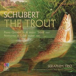 Schubert: The Trout by David Campbell