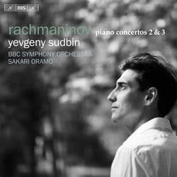 Rachmaninoff: Piano Concertos Nos. 2 & 3 by Yevgeny Sudbin