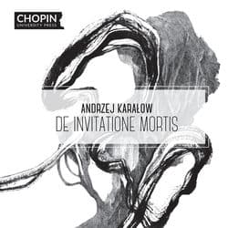 Andrzej Karałow: De invitatione mortis by Chopin University Press