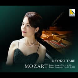 Mozart: Piano Concerto No. 23, Piano Sonata No. 11 by Kyoko Tabe