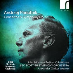 Panufnik: Concertos & Symphony No. 10 by John Mills
