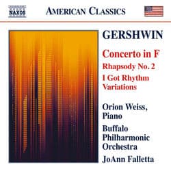 Gershwin: Piano Concerto in F Major, 2nd Rhapsody & I Got Rhythm Variations by Orion Weiss